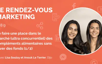 #89 – Se faire une place dans le marché (ultra concurrentiel) des compléments alimentaires sans lever des fonds avec Lisa Souloy et Anouk Le Terrier, Co-Founder @Dijo (1/2)