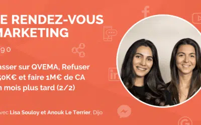 #90 – Passer sur QVEMA, Refuser 250K€ et faire 1M€ de CA un mois plus tard avec Lisa Souloy et Anouk Le Terrier, Co-Founder @Dijo (2/2)